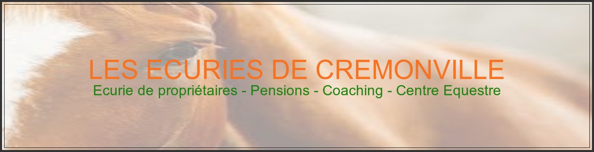 LES ECURIES DE CREMONVILLE